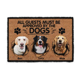 All Guests Must Be Approved By The Dog - Personalized Doormat, Gift For Dog Lover
