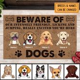 Beware Of Dogs Our Intensely Friendly, Cute Warning Doormat, Personalized Dog Breeds Doormat
