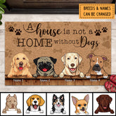 A House Is Not A Home Without Dogs, Pawprints Doormat, Personalized Dog Breeds Doormat